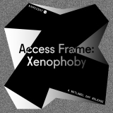 Access Frame: Xenophoby